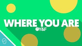 Hillsong Young & Free - Where You Are (Radio) (Lyric Video) (4K)