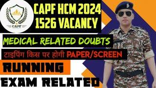 CAPF HCM 2024 | CRPF | CISF | BSF | physical written exam date | typing test all doubt