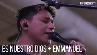 Es Nuestro Dios + Emmanuel + Aquí Te Esperaré | Upperroom Español