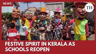 Festive spirit in Kerala as schools reopen