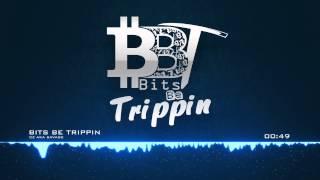 BBT Bits Be Trippin' Bitcoin Litecoin Trap Rap Introduction