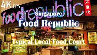 Food Republic | A Typical Food Court in Singapore