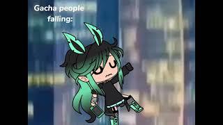 Normal people falling vs gacha people falling