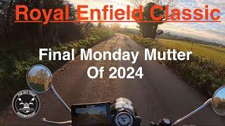 The Final Royal Enfield Classic Mutter of 2024