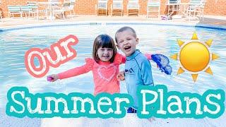 Our Summer Plans - Plan with me for the BEST SuMMeR!