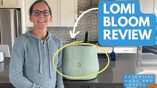 Lomi Bloom Review - Is this Countertop Composter Worth It?