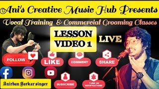 Vocal Training and commercial grooming Class|Anirban |Ani's Creative Music Hub