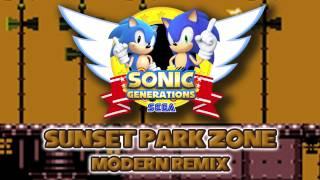 Sunset Park Modern - Sonic Generations Remix