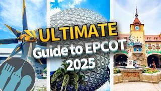 The ULTIMATE Guide to EPCOT in 2025