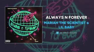 Mariah the Scientist & Lil Baby - Always n Forever (AUDIO)
