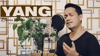 YANG (Rhoma Irama) - Covered by CaAn Dixon