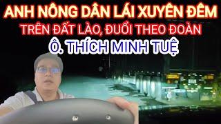 AND Xuyên Đêm Chinh Phục Hành Trình Cùng Đoàn Ông Thích Minh Tuệ