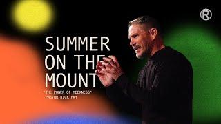 The Power of Meekness | Pastor Rick Fry | 07.21.2024