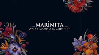 MARINITA - Було в мами два синочки