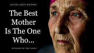 Heart Touching Mother's Quotes