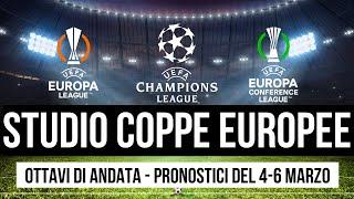 Studio Coppe europee: i pronostici sugli ottavi di andata di Champions, Europa e Conference League!