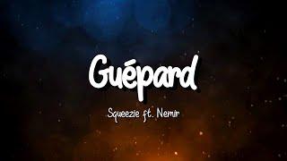Squeezie - Guépard (Lyrics)