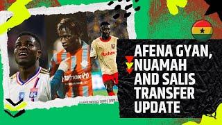 BREAKING:AFENA GYAN TO JUVENTUS, SALIS SAMED & NUAMAH TRANSFER UPDATES