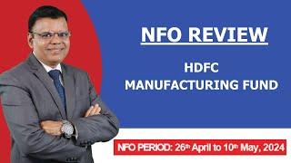 HDFC Manufacturing Fund NFO, Should you invest?