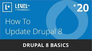 Drupal 8 Basics #20 - How To Update Drupal 8