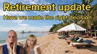 Sanur retirement. Have we made the right decision?