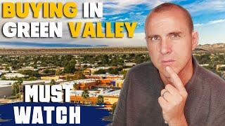 Buying A Home In Green Valley  AZ? | What To Expect? | Living In Green Valley AZ 2024