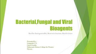 Bacterial, Fungal and Viral Bioagents part-1.