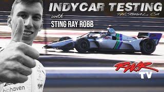 INDYCAR Spring Training recap with Sting Ray Robb at The Thermal Club