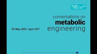 SynBio4Flav Workshop "Conversations on Metabolic Engineering"