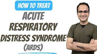 Acute Respirtory Distress Syndrome (ARDS) Treatment, Pathophysiology, Medicine Lecture USMLE NeetPg