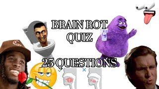 The Ultimate Brain Rot Quiz