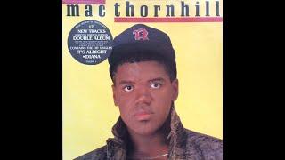 Mac Thornhill   Where Has All The Love Gone