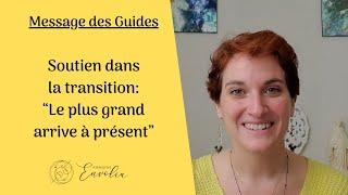 Le choc du changement: message de force et de soutien des guides #guidance #canalisation