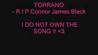 torrano   RIP connor james black