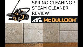 SPRING CLEANING!!! McCulloch Steam Cleaner Review!