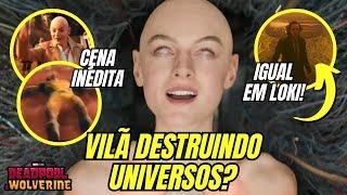 ESPAGUETIFICAÇÃO DE UNIVERSOS IGUAL EM LOKI NO TRAILER FINAL DE DEADPOOL E WOLVERINE + CENA INÉDITA