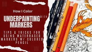 How I Color | Tips & Tricks for using markers under colored pencils