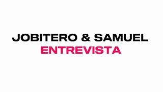 JOBITERO & SAMUEL