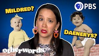 Why Do Baby Names Fall Out of Fashion? | Otherwords