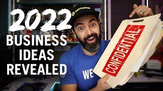 5 Business Ideas That Will Be BIG for 2022 (But Easy to Start!)