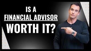 Is A Financial Advisor Worth It? | Brad Barrett