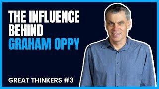 Graham Oppy: The People, Events, and Ideas that Shaped Him (Great Thinkers, #3)