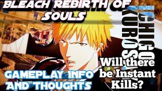 Bleach Rebirth of Souls Gameplay Info And Thoughts