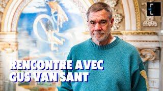 Rencontre avec Gus Van Sant