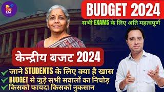 Union Budget 2024 | New Income Tax Rules | केंद्रीय बजट 2024 | Nirmala Sitharaman |All Important Que