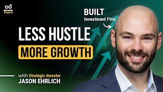 How to Scale Fast with Business Acquisitions with Jason Ehrlich