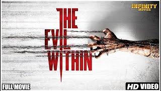 The Evil Within - Full Movie | Horror Movie | Thriller