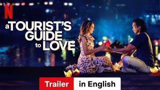 A Tourist's Guide to Love | Trailer in English | Netflix