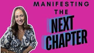 Manifesting the next chapter of your life - Tapping for reinvention