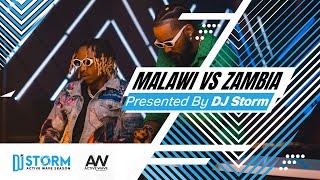 MALAWI VS ZAMBIA MIX 2023(MALAMBIA) DJ Storm  Eli Njuchi Tio Nason YoMaps Taygrin Leslie Dezmo Neo